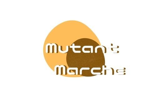 ムタントマルシェ