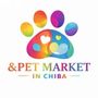 &PET MARKET IN CHIBA