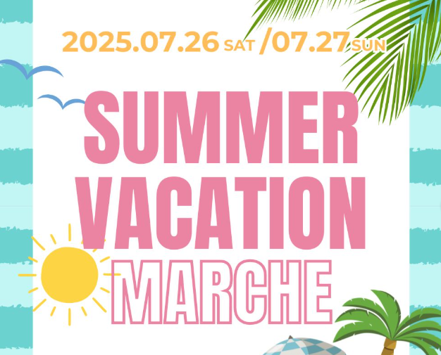 SUMMER VACATION MARCHE-TSUTAYA貝塚26号線-