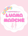 第9回Luana marché　in 前橋芸術レンガ蔵