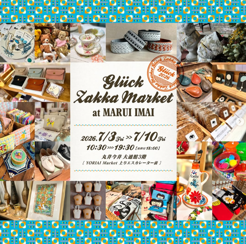 Glück Zakka Market at MARUI IMAI
